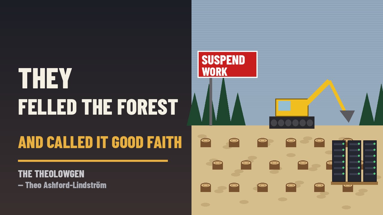 THEY FELLED THE FOREST AND CALLED IT GOOD FAITH | Finland orders Google’s Tuike Finland to halt work at its Muhos and Kajaani data-center sites after 330 hectares of forest came down at Muhos before an environmental impact assessment — part of a €13 billion build — and Google says it has “fallen short of our own high standards”